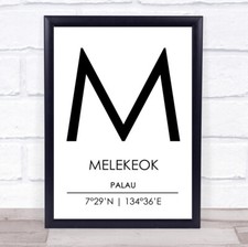 Listing image for Melekeok Palau Coordinates World City Travel Quote Wall Art Print