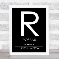 Listing image for Roseau Dominica Coordinates Black & White World City Travel Quote Poster Print