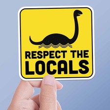 Listing image for Respect the Locals Sea Monster Sticker - Funny Cryptid Decal for Laptop